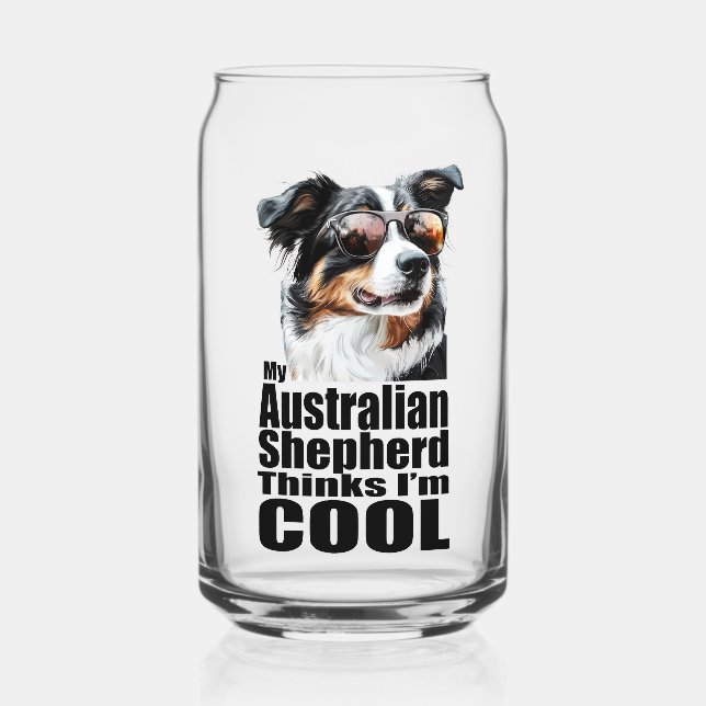 Ich bin Cool Australischer Schäferhund Dosenglas (Vorderseite)