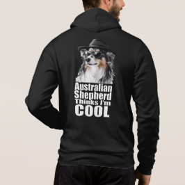 Ich bin Cool Australischer Schäferhund Hoodie