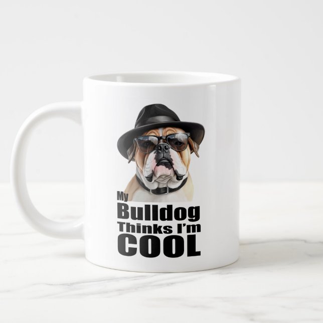 Ich bin Cool Bulldog Jumbo-Tasse (Links)