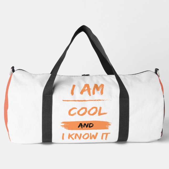 Ich bin cool und weiß es duffle bag (Vorderseite)