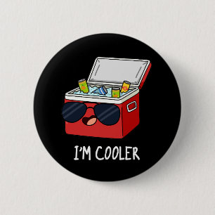 Ich bin Cooler Funny Ice Cooler Box Pun Dark BG Button