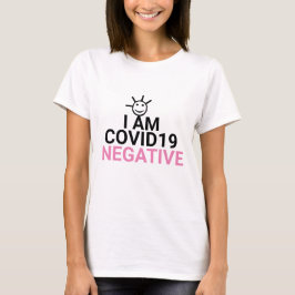 Ich bin Coronavirus Covid Negative Virus Free Pink T-Shirt