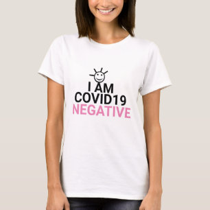 Ich bin Coronavirus Covid Negative Virus Free Pink T-Shirt