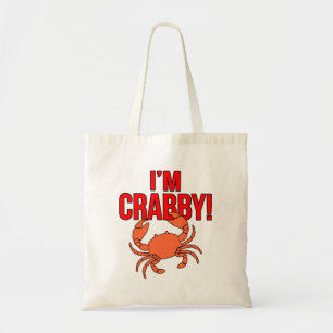 Ich bin Crabby Crabs Seafood Crabbing Langusten Me Tragetasche