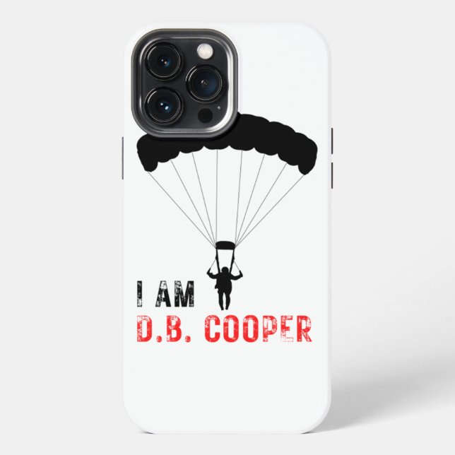 ICH BIN D.B. Cooper iPhone 13 Pro Max Hülle (Rückseite)