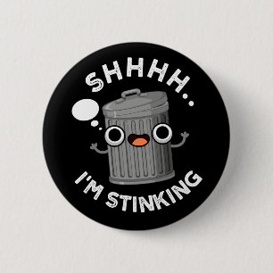 Ich bin dabei, die lustige Müllhalde zu ersticken, Button