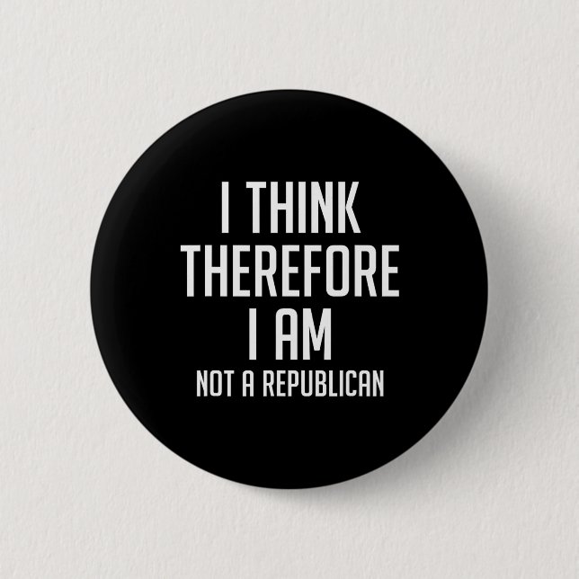 Ich bin daher nicht republikanisch-demokratisch button (Vorderseite)