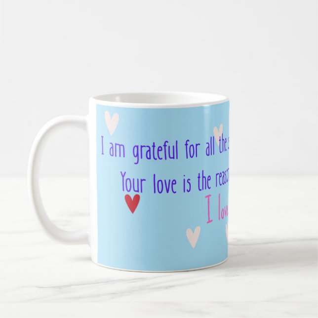 Ich bin dankbar für all die Opfer, die Sie gebrach Kaffeetasse (Links)
