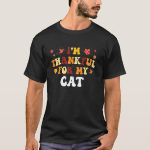 Ich bin dankbar für meine lustige Katze zum Ernted T-Shirt