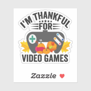 Ich bin dankbar für Videospiele Funny Erntedank Aufkleber