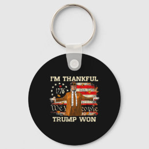 Ich bin dankbar Trump gewinnt Erntedank Türkei Tru Schlüsselanhänger