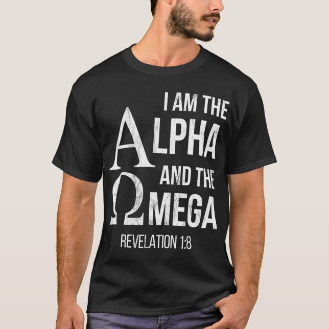 Ich bin das Alpha- und das Omega-Christlich T-Shirt (Vorderseite)
