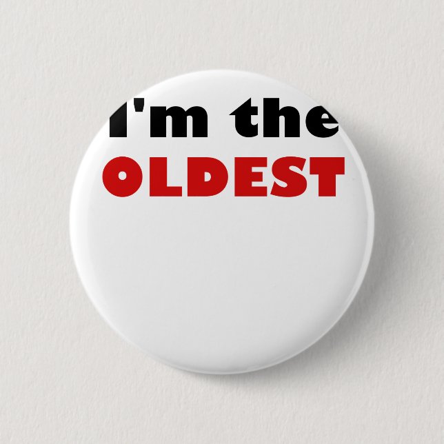 Ich bin das älteste button (Vorderseite)