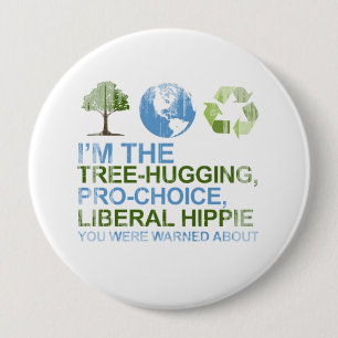 Ich bin das Baum-Umarmen, für das Recht auf Button