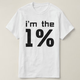 Ich bin das ein Prozent T-Shirt
