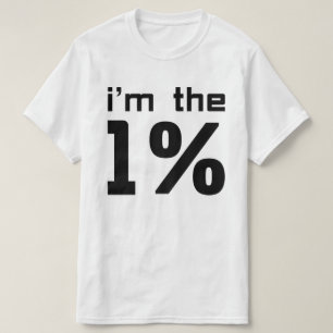 Ich bin das ein Prozent T-Shirt