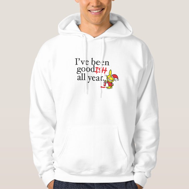 Ich bin das ganze Jahr über goodisch gewesen Hoodie (Vorderseite)
