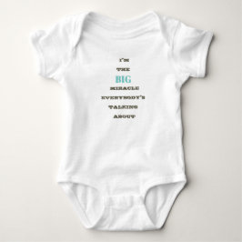Ich bin das große Wunder ... Baby T - Shirt. Baby Strampler