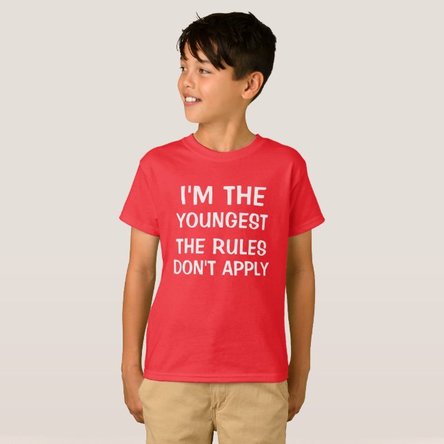 Ich bin das jüngste, welches die Regeln nicht T-Shirt (Vorne ganz)