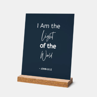 Ich bin das Licht der Welt Jesus Zitat Acrylschild