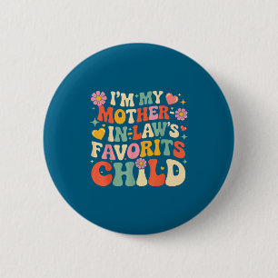 Ich bin das Lieblingskind meiner Schwiegermutter l Button