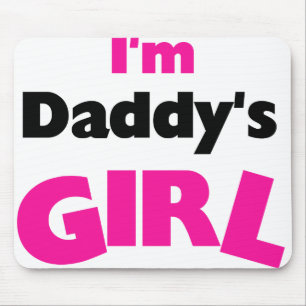 Ich bin das Mädchen des Vatis Mousepad