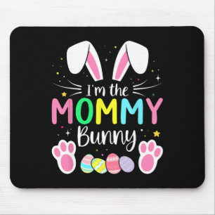 Ich bin das Mummy-Kaninchen Lustige übereinstimmen Mousepad