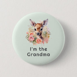 Ich bin das Oma Niedliches Hirsch umgeben von Rose Button