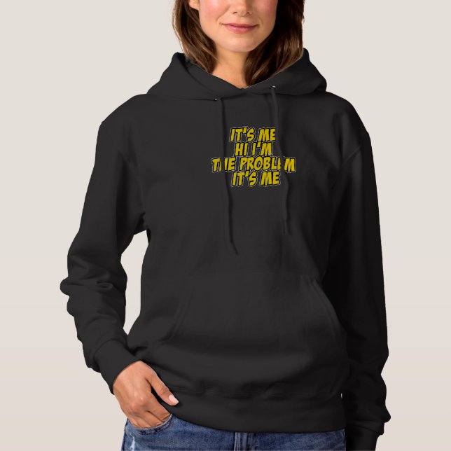 Ich bin das Problem. Ich zitiere Sprichwort Hoodie (Vorderseite)
