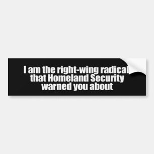 Ich bin das Radikal des rechten Flügels diese Autoaufkleber