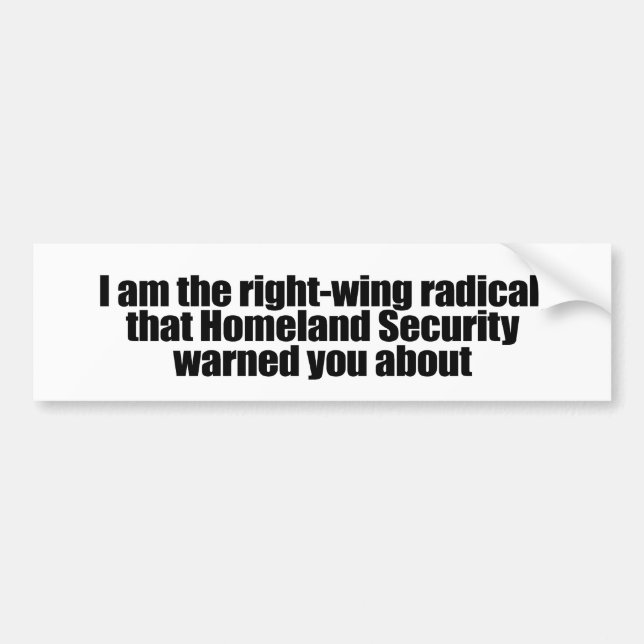 Ich bin das Radikal des rechten Flügels diese Autoaufkleber (Vorne)