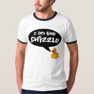 Ich bin das Shizzle! T-Shirt