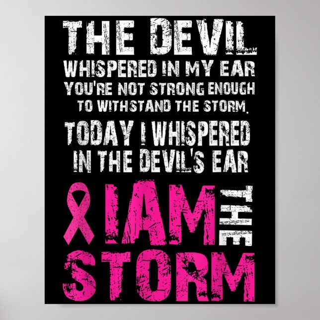 Ich bin das Storm-Brustkrebs-Bewusstsein Poster (Vorne)