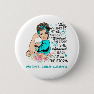 Ich bin das Storm PERITONEAL CANCER Bewusstsein Button