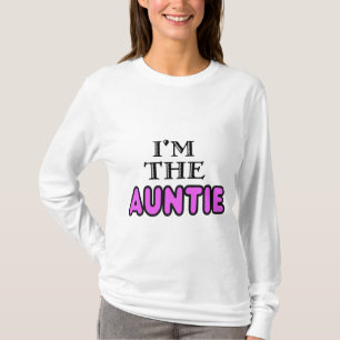 Ich bin das Tanten-Shirt T-Shirt