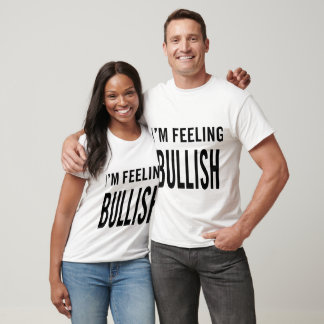Ich bin das von steigender Tendenz Gefühl T-Shirt
