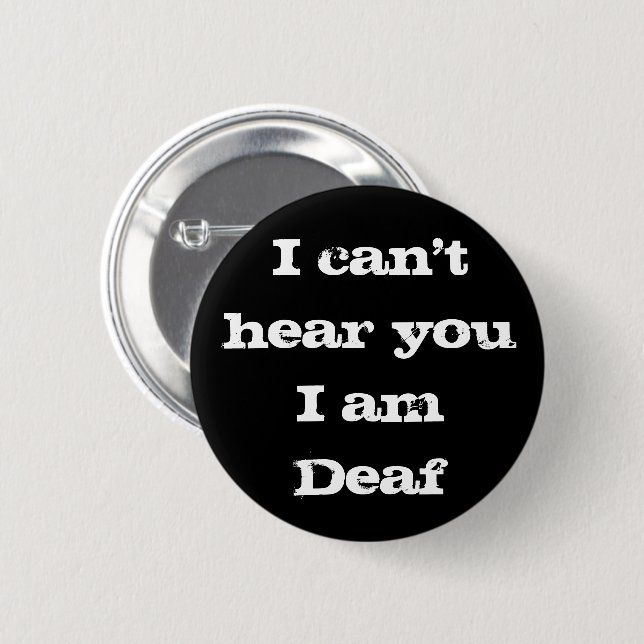 Ich bin Deaf Bold Black and White Alert Button (Vorne & Hinten)