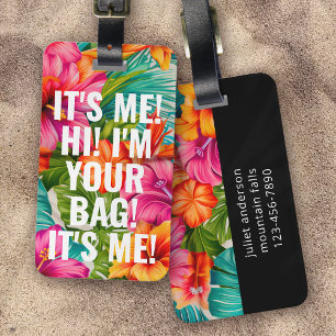 Ich bin dein Beutel mit tropischer Flora Gepäckanhänger