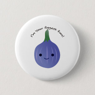 Ich bin dein Figgest-Fan Button