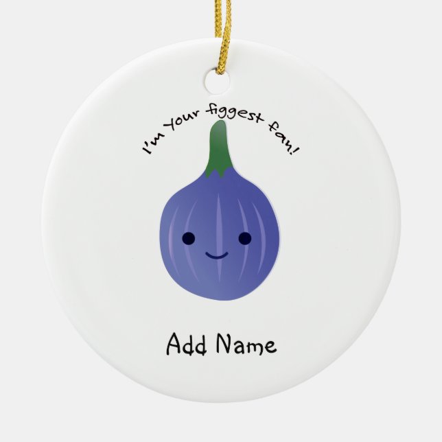 Ich bin dein Figgest-Fan Keramik Ornament (Vorne)