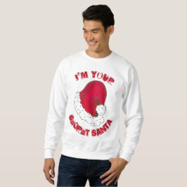 Ich bin dein geheimer Weihnachtsmann Ugly-Weihnach Sweatshirt