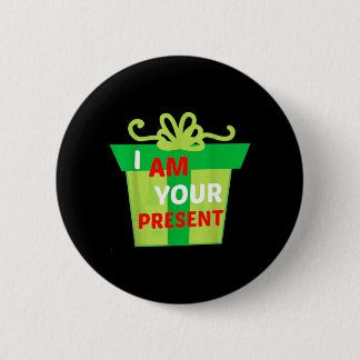 Ich bin dein Geschenk-Shirt Button