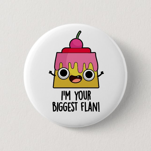 Ich bin dein größter Funny Funny Food Pun Button (Vorderseite)