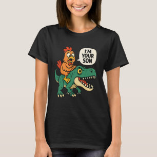 Ich bin dein Sohn, lustiges Huhn auf Dinosaurier T T-Shirt