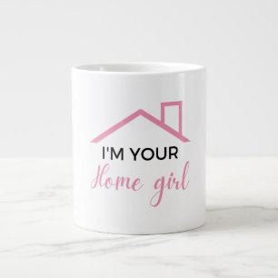 Ich bin dein Zuhause Girl 2 Jumbo-Tasse