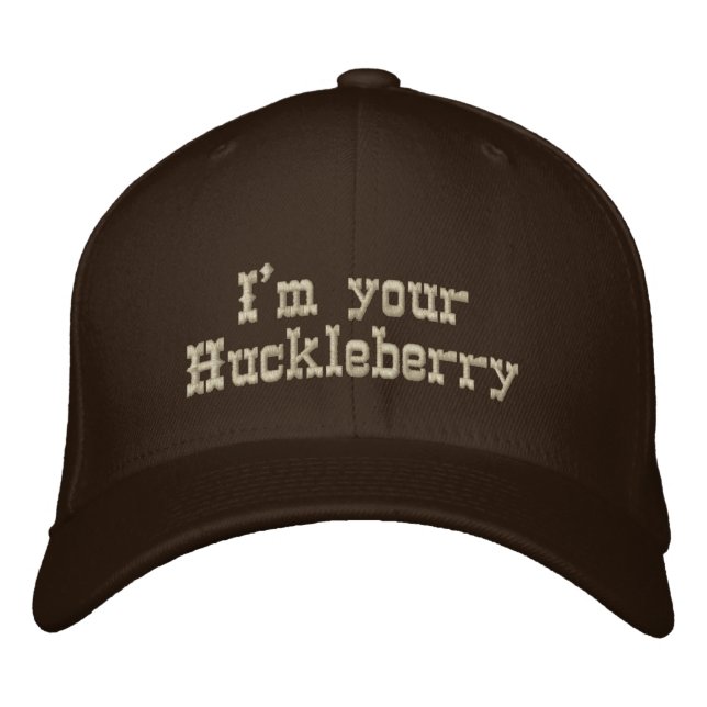 Ich bin deine Huckleberry Bestickte Baseballkappe (Vorderseite)