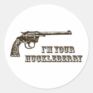 Ich bin deine Huckleberry-Western-Waffe Runder Aufkleber