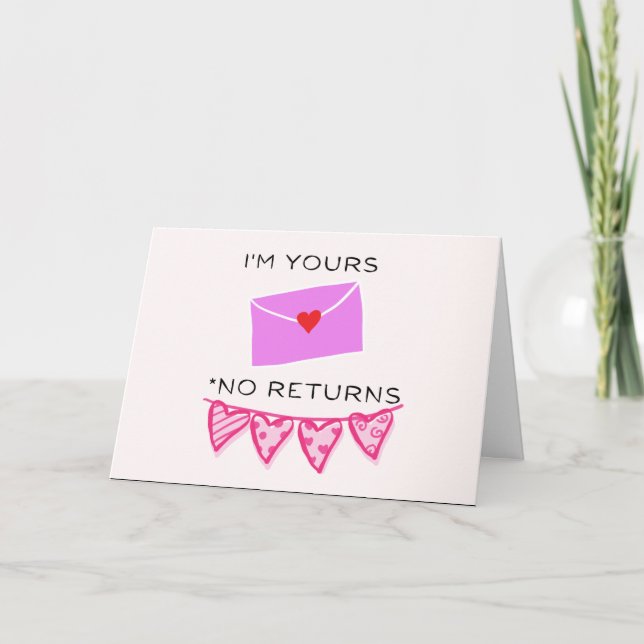 Ich bin deine keine Rückgabe - Valentine Karte (Vorderseite)
