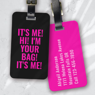 Ich bin deine Tasche Black Pink Typografie Gepäckanhänger