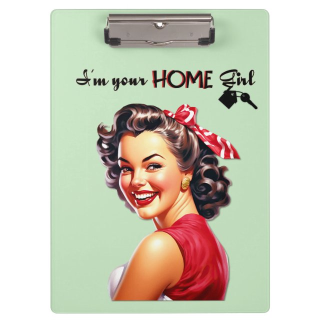Ich bin deine Zuhause Girl Real Anwesen Retro Girl Klemmbrett (Vorderseite)